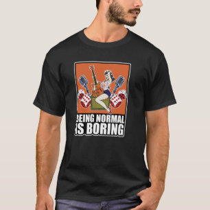 T-shirt Être Normal Est Ennuyeux Vintage Rockabilly