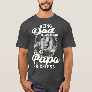 T-shirt Être Papa Est Un Honneur Être Papa N'A Pas De Prix