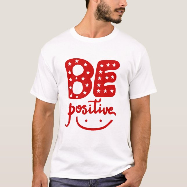 T-shirt Être positif (Devant)