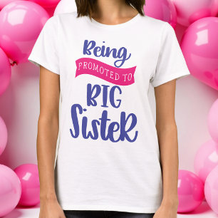 T-shirt Être Promu À La Grande Soeur