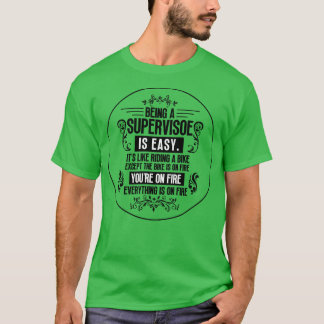 T-shirt Être superviseur 18