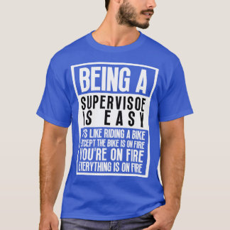 T-shirt Être superviseur 8