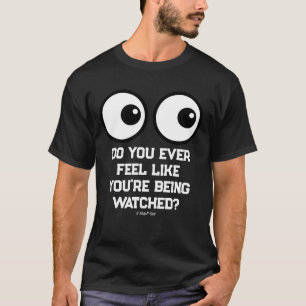 T-shirt Être surveillé ? - Une Chemise MisterP