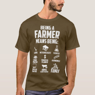 T-shirt Être Un Agriculteur Signifie