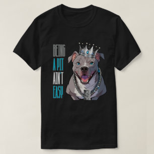 T-shirt Être un chien (Pimp) n'est pas facile Pitbull drôl