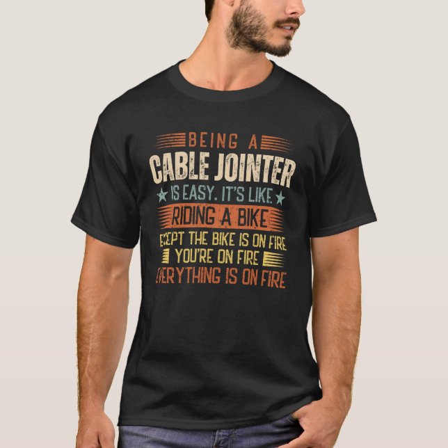 T-shirt Être Un Jointer De Câble Est Facile (Devant)