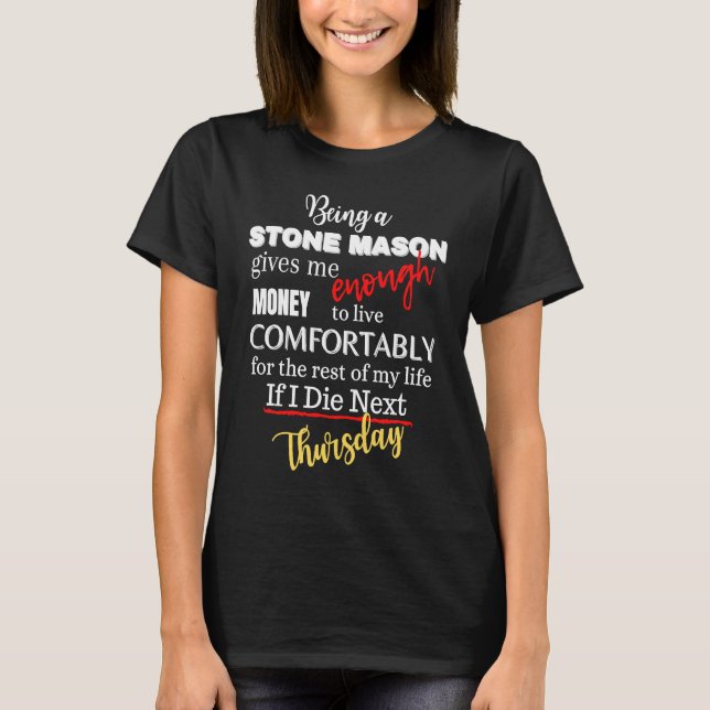 T-shirt Être un mason de pierre (Devant)