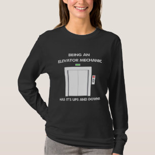 T-shirt Être Un Mécanicien D'Ascenseur A Ses Ups Et Ses Do