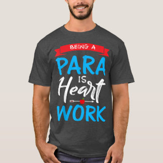 T-shirt Être Un Para, C'Est Du Travail Difficile Motivatio