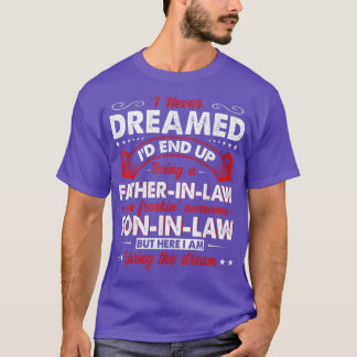 T-shirt Être un père dans la loi d'un fils dans la loi qui