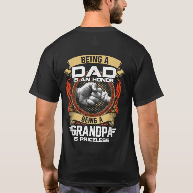 T-shirt Être UN PÈRE EST UN HONNEUR UN GRAND-PA N'A AUCUN  (Dos)