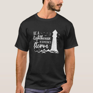 T-shirt Être un phare dans quelqu'un s Storm Funny Christi