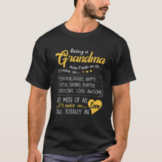 T-shirt Être une grand-mère ne me rend pas vieux amour gra