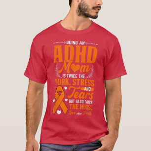 T-shirt Être une maman TDAH Journée nationale de sensibili