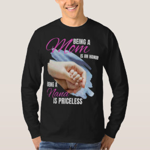 T-shirt Être Une Mère Est Un Honneur Être Une Nana Est Ine