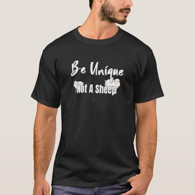 T-shirt Être Unique Pas Un Mouton Suiveur Différent Divers (Devant)