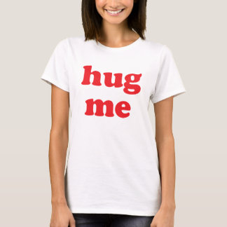 T-shirt Étreignez-moi rouge