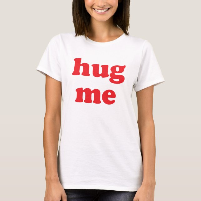 T-shirt Étreignez-moi rouge (Devant)