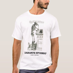 T-shirt Étudiant de troisième cycle (squelette)