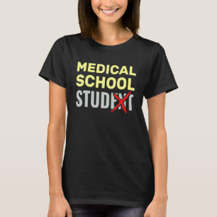 T-shirt Étudiant en école de médecine infirmière futur doc