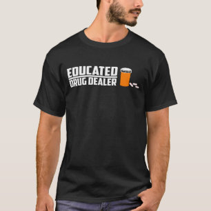 T-shirt Étudiant instruit de la Science de trafiquant de