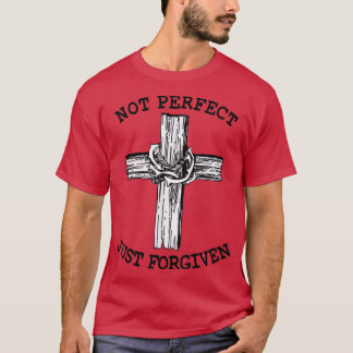 T-shirt Evangélisme Pardon Salut Pas Parfait Juste