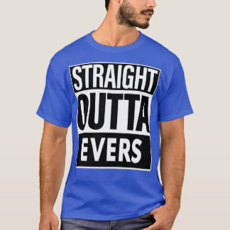 T-shirt Evers Nom Stright Outta Evers
