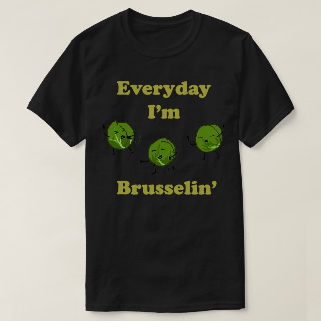 T-shirt Every Day Im Brusselin  (Design devant)