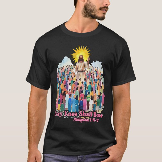 T-shirt Every Knee Shall Bow Christian Easter Day  (Devant)