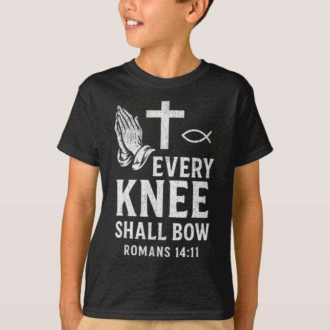 T-shirt Every Knee Shall Fall Romans 14_11  (Devant)