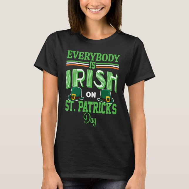 T-shirt Everybody is Irish on St Patricks Day costume Men  (Devant)
