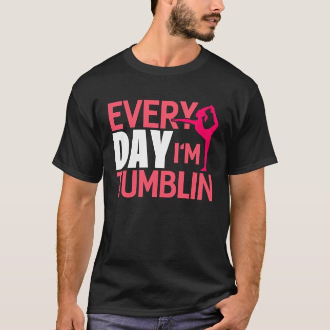T-shirt Everyday Im Tumbling  Gymnastic Tumbling (Devant)