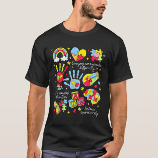 T-shirt Everyone Communicates Differently Autism Sped Teac