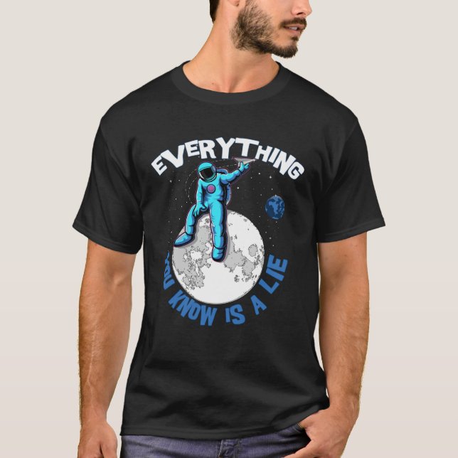 T-shirt Everything You Know Is a Lie Open Mind Conspiracy (Devant)