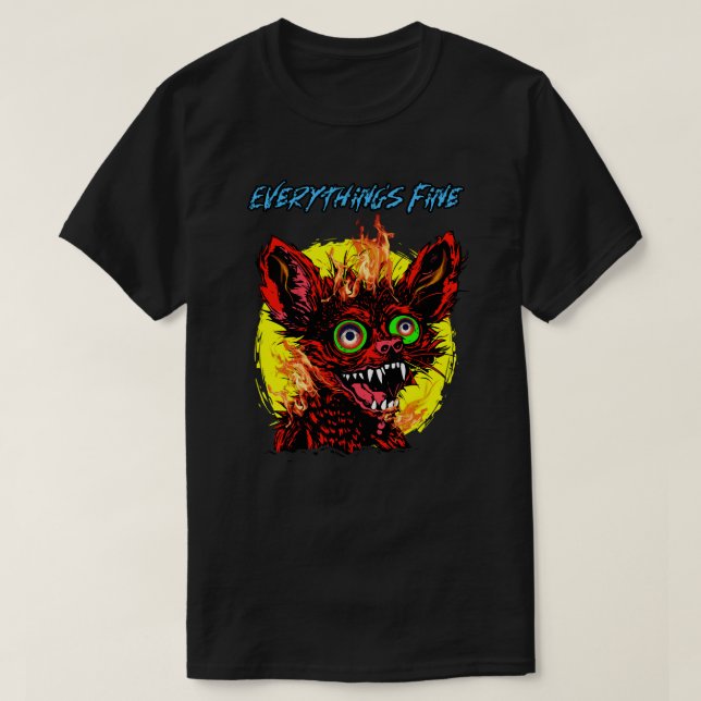 T-shirt Everything's Fine Sarcastic Funny Chihuahua Dog (Design devant)