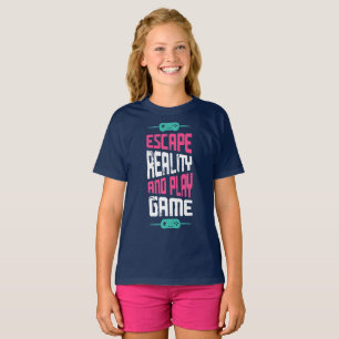 T-shirt Éviter la réalité et jouer au jeu