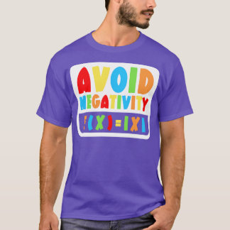 T-shirt Évitez la négativité Masse 3