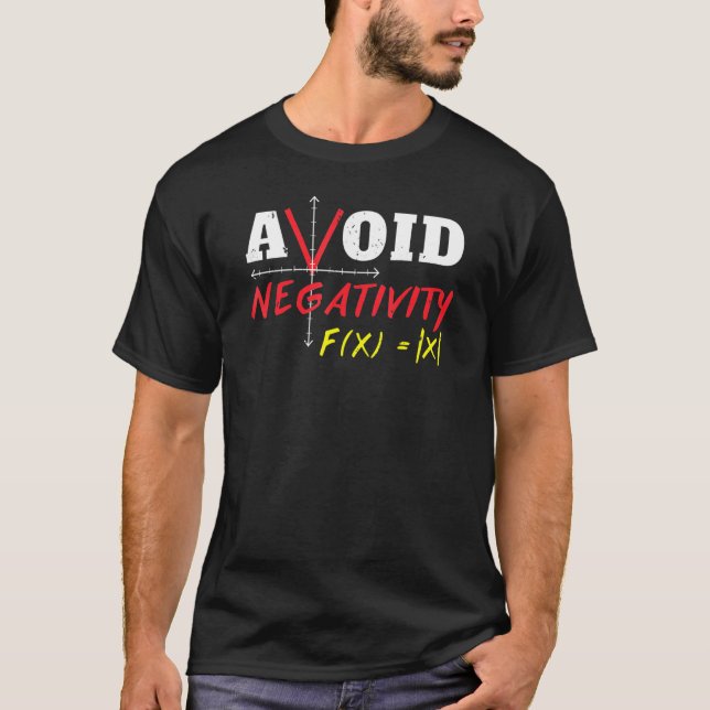 T-shirt Évitez la Négativité Math Pun équation Mathématiqu (Devant)