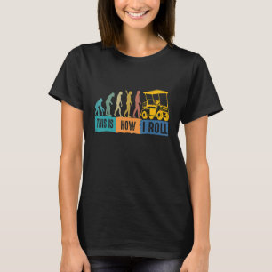 T-shirt Évolution du golf C'est ainsi que je roule voitu