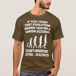 T-shirt Evolution Science Drôle Athéiste Humour Citation