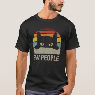 T-shirt Ew Personnes mignon chat vintage chat amusant rétr