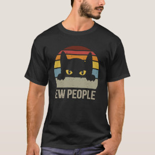 T-shirt Ew Personnes mignon chat vintage chat amusant rétr
