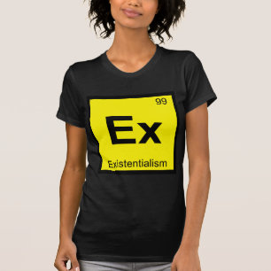 T-shirt Ex - Existentialisme Chimie Tableau Périodique