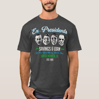 T-shirt Ex Présidents Épargne Prêts