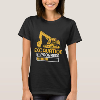 T-shirt Excavation en cours Opérateur d'excavateur