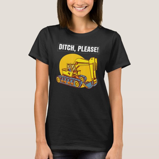 T-shirt Excavator Toys and Accessories - Ditch Please (Devant)