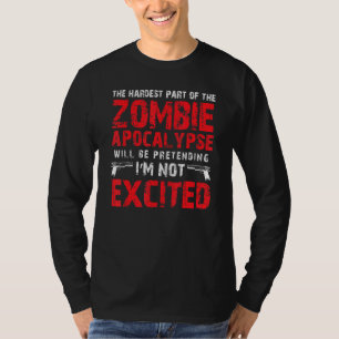 T-shirt ExcitÃ© par l'Apocalypse des Zombies