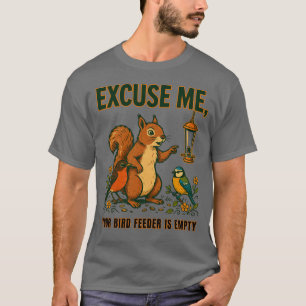T-shirt Excusez-Moi Votre Mangeoire Est Vide