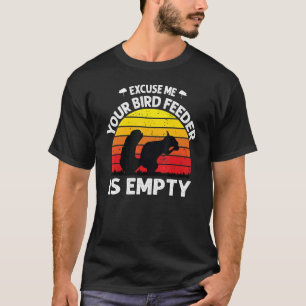 T-shirt Excusez-Moi, Votre Oiseau Est Vide.