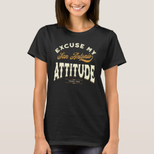 T-shirt Excusez Mon Attitude Merci San Antonio Hommes Femm